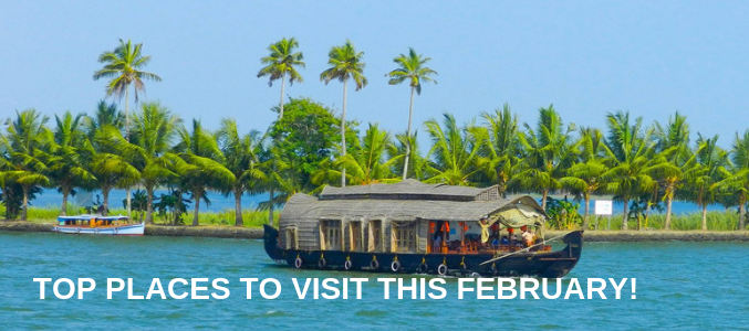 PLACES TO GO IN INDIA FOR FEBRUARY 2022.