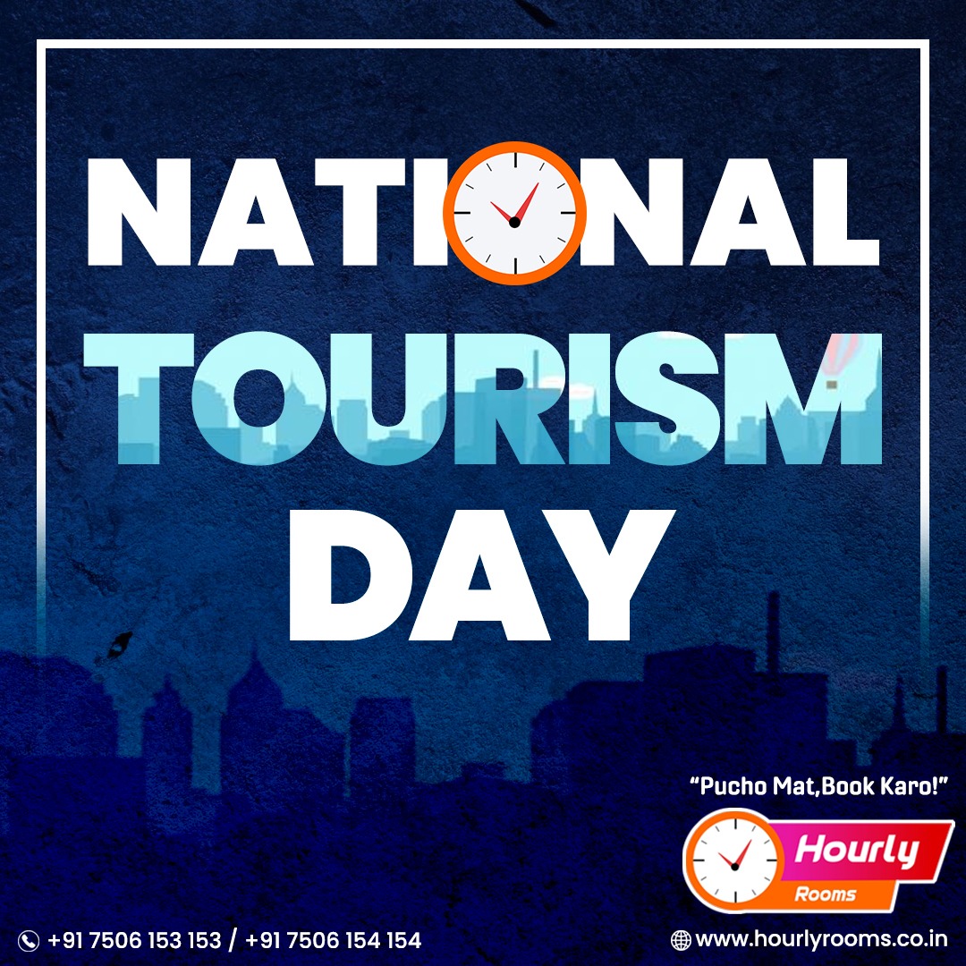 Celebrating National Tourism Day with Hourly Rooms.