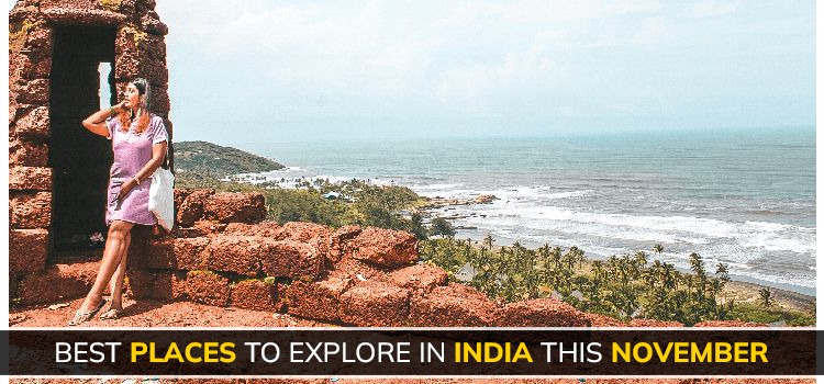 BEST PLACES TO EXPLORE IN INDIA THIS NOVEMBER