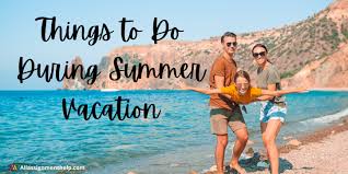 Things to Do on a Day Vacation