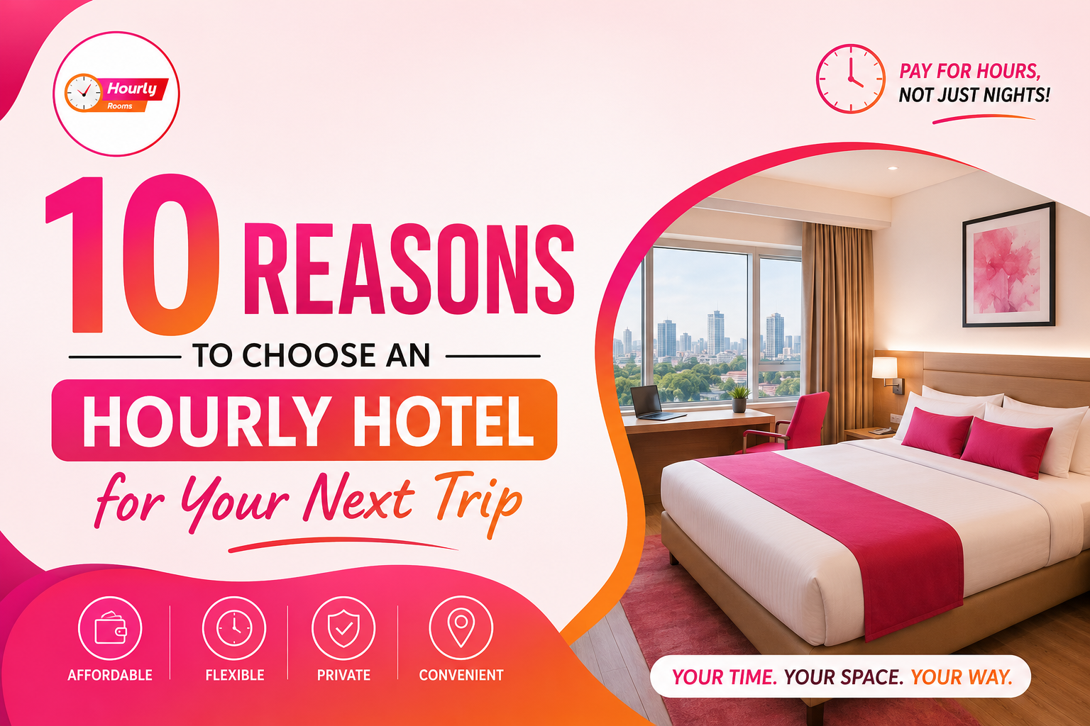 10 Reasons to Choose an Hourly Hotel for Your Next Trip